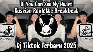 Download lagu DJ YOU CAN SEE MY HEART || DJ RUSSIAN ROULETTE BREAKBEAT REMIX 🎵 DJ VIRAL TIKTOK TERBARU 2025 !!! mp3