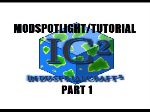IndustrialCraft2 - ModSpotlight/Tutorial - Experimental Version - Part 1/4