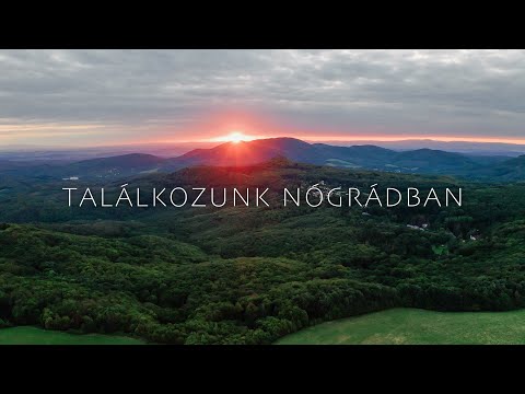 Találkozunk Nógrádban - Nógrád megye imázsfilmje