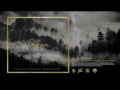Likan - Terceros (Ft. Ana Tijoux & Kike Galdames) Prod. Freelee Hernandez