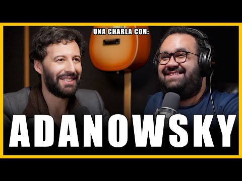 #354 - ADANOWSKY | Natalia Lafourcade, Bunbury, León Larregui, Y La Visión De Un Productor Musical