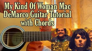 Mac DeMarco - My Kind Of Woman // Guitar Tutorial with Chords, "FULL LESSON"