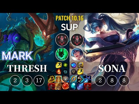 DMO Mark Thresh vs Sona Sup - KR Patch 10.16