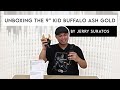 UNBOXING THE 9 KID BUFFALO ASH GOLD BY JERRY SURATOS