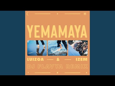 Yemamaya (DJ Flavya Remix)