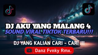 Download lagu DJ AKU YANG MALANG 4 BY ANGGA FVNKY || SOUND VIRAL TIKTOK TERBARU mp3