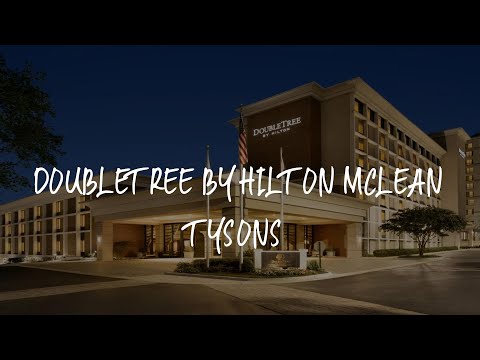 DoubleTree by Hilton McLean Tysons Review - Tysons Corner , United States of America
