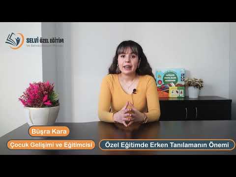 Özel Eğitimde Erken Tanılamanın Önemi