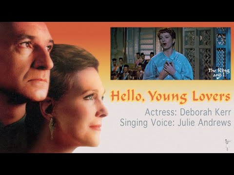 Hello, Young Lovers - The King and I (1956/ 1992) - Julie Andrews, Deborah Kerr
