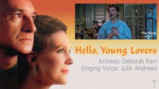 Hello, Young Lovers - The King and I (1956/ 1992) - Julie Andrews, Deborah Kerr