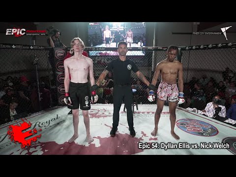 Epic 54: Dyllan Ellis vs. Nick Welch - 08.11.23