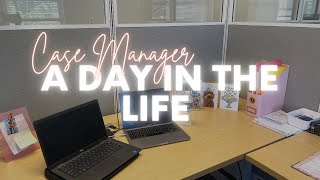 Day in the Life of a Case Manager | Social Worker Vlog | Case Management Tips