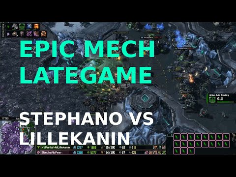 EPIC MECH MATCH - Lillekanin vs Stephano - TvZ - Starcraft 2