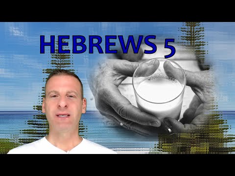 Hebrews Chapter 5 Summary and What God Wants From Us