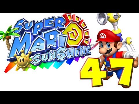 Super Mario Sunshine playthrough pt47 - Cleaning the Giant Shine (And other stuff)