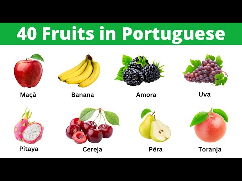 40 Fruits in Portuguese | Learn Portuguese Vocabulary about Fruits!