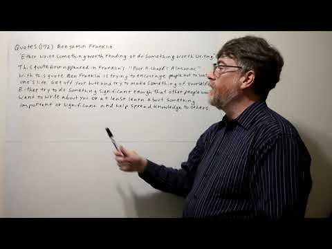 English Tutor Nick P Quotes (172) Benjamin Franklin - Either Write Something Worth Reading  or ...