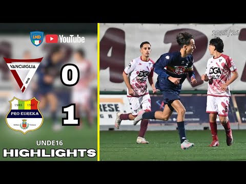 VANCHIGLIA VS PRO EUREKA | CAT.  UNDER16