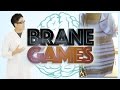 Brane Games: What Color is the Dress? Brane Games: What Color is the Dress?
