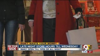 Late night store hours until Wednesday