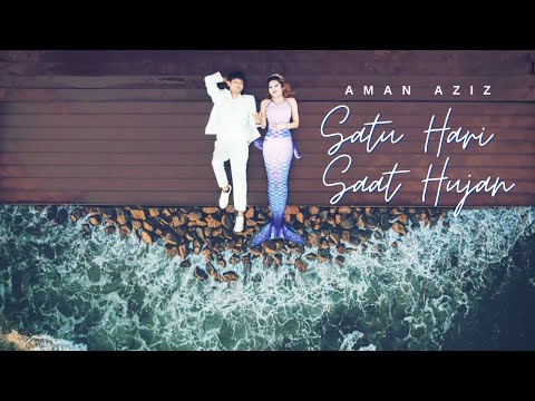 Aman Aziz - Satu Hari Saat Hujan [ OST Perempuan Itu ]