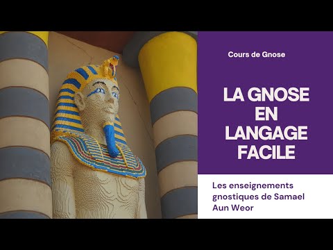 La Gnose en langage facile | Cours de Gnose en ligne
