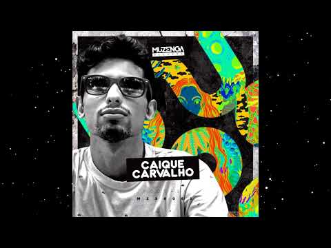 CAIQUE CARVALHO (Podcast) | Muzenga Records