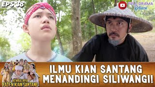 Download lagu PRABU SILIWANGI TERKEJUT LIHAT KEKUATAN PUTRANYA KIAN SANTANG | KEMBALINYA RADEN KIAN SANTANG EPS 38 mp3 Download lagu PRABU SILIWANGI TERKEJUT LIHAT KEKUATAN PUTRANYA KIAN SANTANG | KEMBALINYA RADEN KIAN SANTANG EPS 38 mp3
