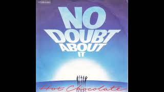 Hot Chocolate - No Doubt About It
