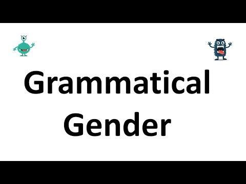 Grammatical Gender