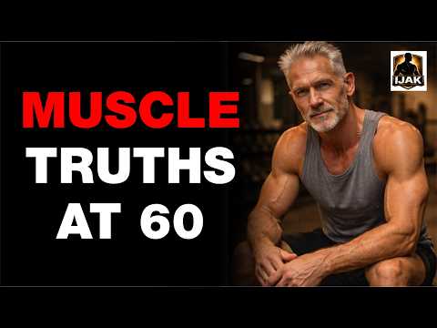 Men Over 60 Building Muscle | 10 Secrets 95% Never Learn (Hidden Truths)