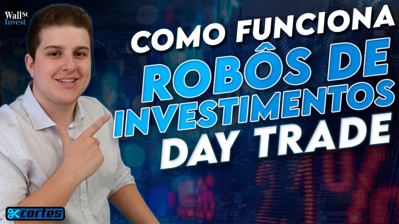 MELHORES ROBÔS TRADER PARA DAY TRADE - BOLSA DE VALORES