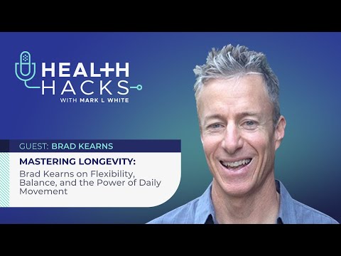 Mastering Longevity: Brad Kearns on Flexibility, Balance, and the Power of Daily Movement