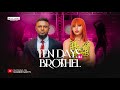 TEN DAYS IN A BROTHEL MAURICE SAM NANCY ISIME 2025 Latest Nigerian Movie