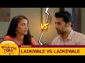 Dice Media | What The Folks (WTF) | Web Series | S04 E03 - Ladkiwale vs. Ladkewale