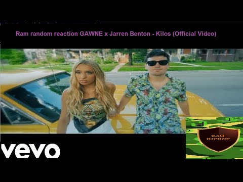 Ram random reaction GAWNE x Jarren Benton   Kilos Official Video