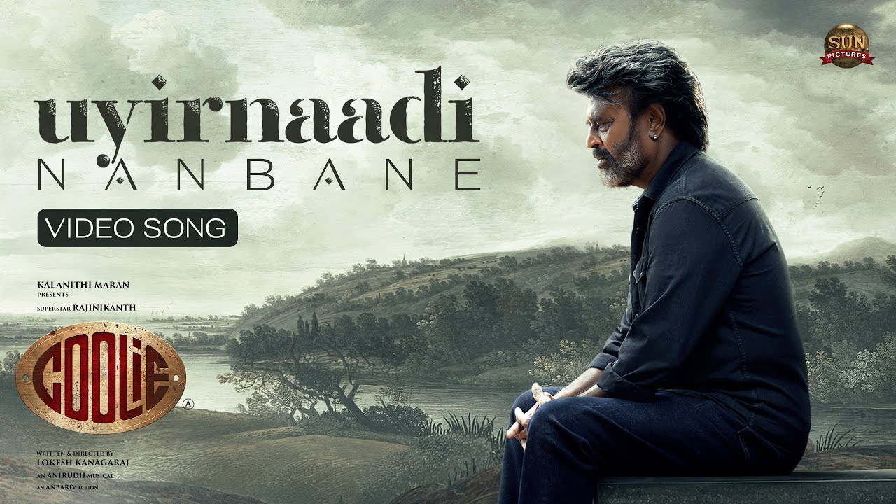 Uyirnaadi Nanbane Song Lyrics | Coolie Tamil 2025 | Sai Smriti, Anirudh Ravichander