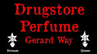 Gerard Way -  Drugstore Perfume - Karaoke