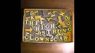The High Strung "Maybe You're Coming Down With It"