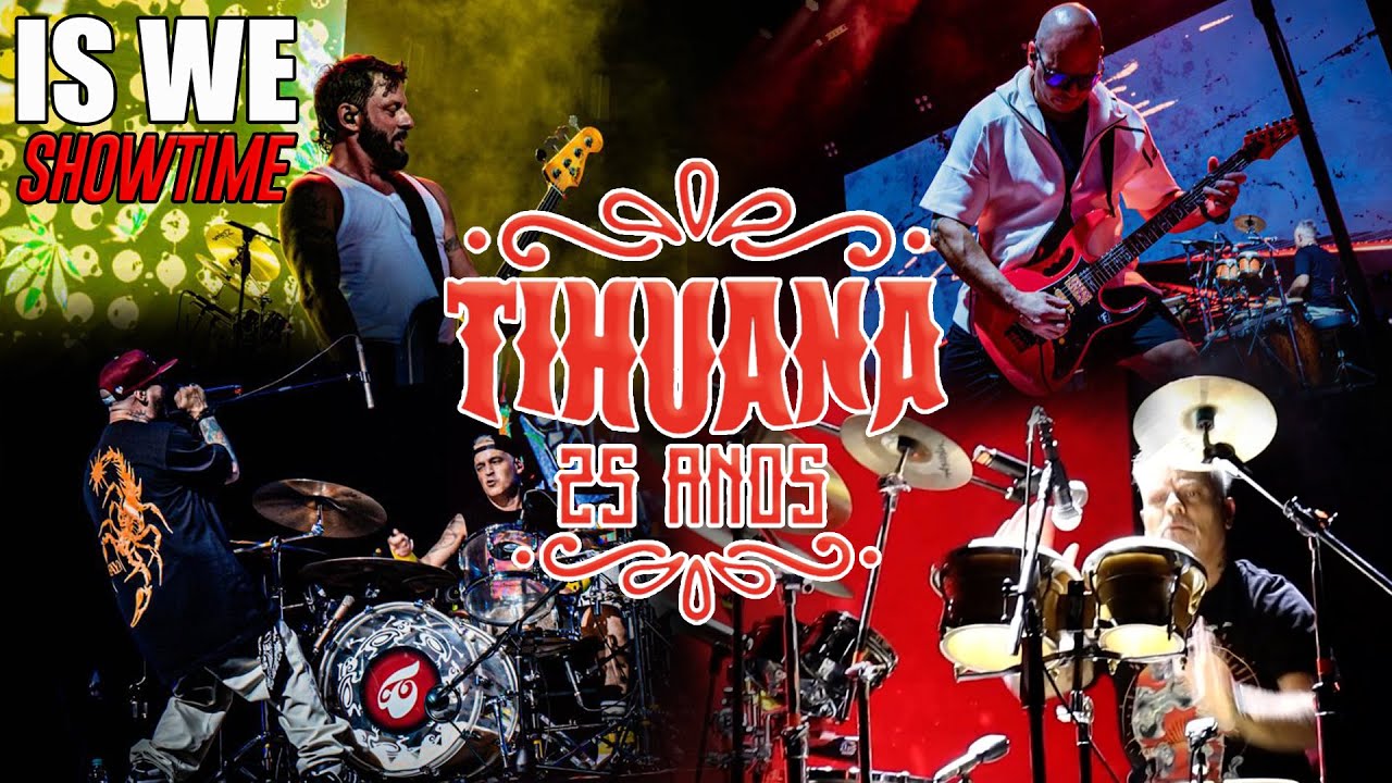 TIHUANA 25 ANOS - IS WE SHOWTIME #ISWETV #ISWESHOWTIME #TIHUANA