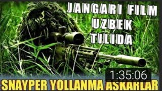 Snayper Yollanma Askarlar xorijiy jangari Film Uzbek tilida