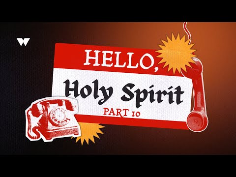 Hello Holy Spirit (Pt. 10) | Ryan Valenzuela