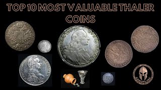 Top 10 most valuable thaler coins