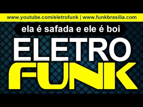 Eletro Funk - Ela é Safada e ele é Boi - Mc Leandrinho O Rei do EletroFunk
