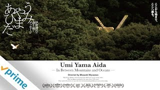 In Between Mountains and Oceans | Trailer | Available Now