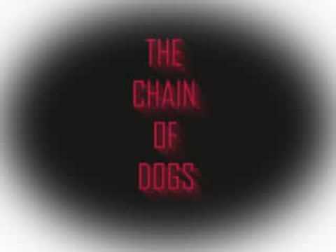 The Chain of Dogs