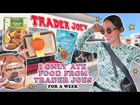 Only Eating Food From Trader Joes For A Week As A Brit In America ????????????✨
