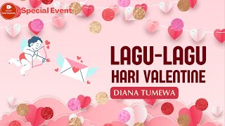 Download lagu Lagu-Lagu Hari Valentine, Diana Tumewa mp3