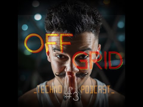 Orklauz - OFF_GRID #3 - TECHNO MIX - 145 BPM