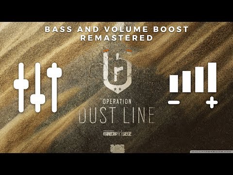 Operation DUST LINE Main Theme (High Quality BASS + VOLUME BOOST & REMASTERED) | Rainbow 6 Siege